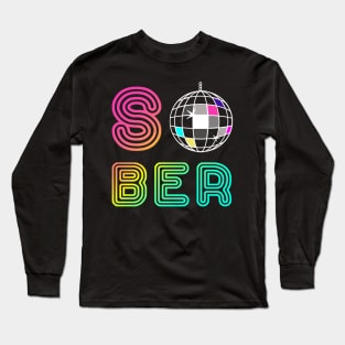 Sober Disco Ball Long Sleeve T-Shirt